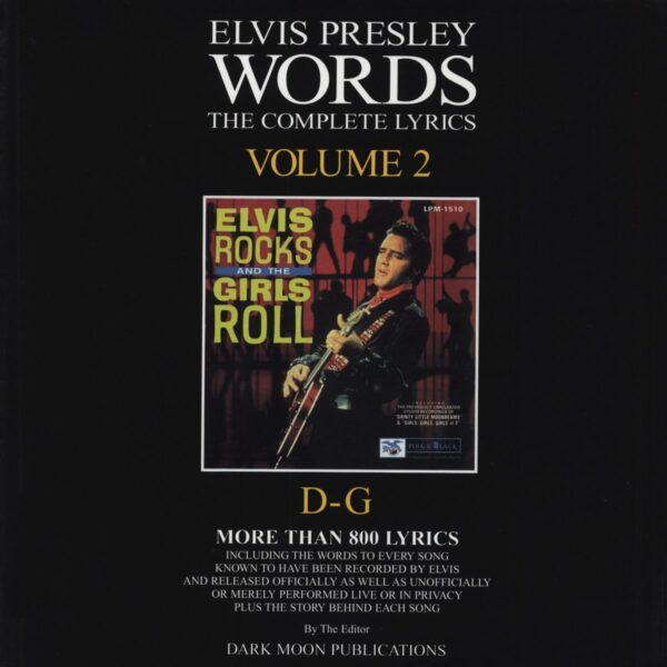 Elvis Presley - Words Vol.02 - The Complete Lyrics D-G