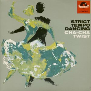 Max Greger's Dance Orchester - Strict Tempo Dancing - Cha Cha & Twist (7inch