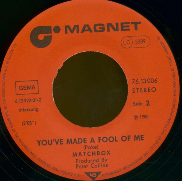 Matchbox - When You Ask About Love - You've Made A Fool Of Me (7inch