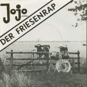 JoJo Band aka Nordwind - Der Friesenrap - Dass ich verschieden bin von dir (7inch