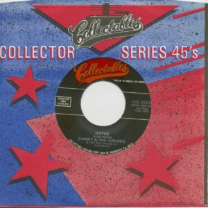 Danny & The Juniors - Dottie - School Boy Romance (7inch