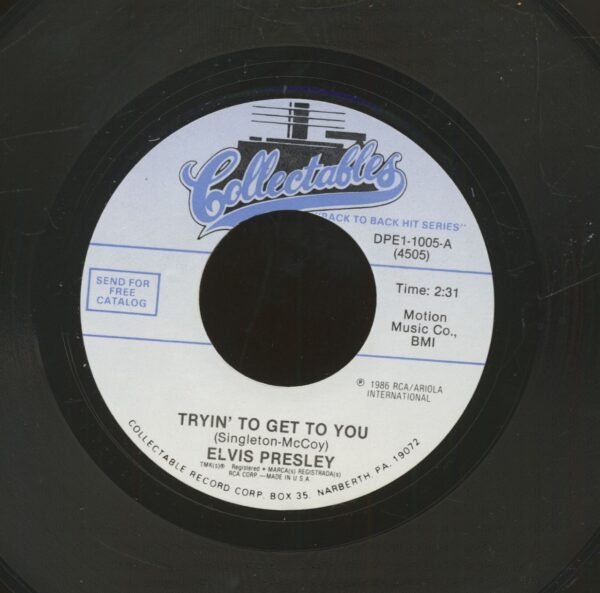 Elvis Presley - Tryin' To Get To You - I Love You Because (7inch