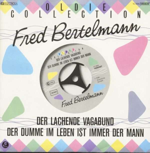 Fred Bertelmann - Oldie Collection - Der lachende Vagabund (7inch