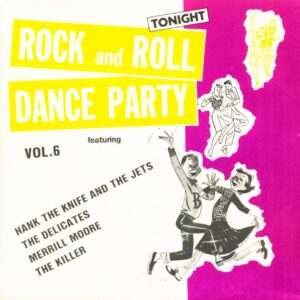 Various - Rock And Roll Dance Party Tonight Vol.6 (7inch