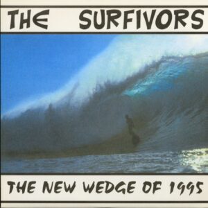 The Surfivors - The New Wedge Of 1995 (EP