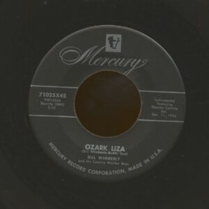 Bill Wimberly - Ozark Liza - I'll Have To Die To Gorget You (7inch