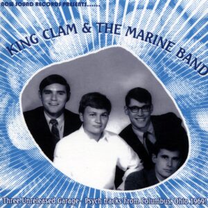 King Clam & The Marine Band - King Clam & The Marine Band 7inch