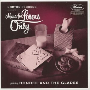 Dondee & The Glades - Music For Losers Only (7inch