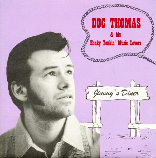 Doc Thomas & His Honky Tonkin' Music Lovers - Jimmy's Diner (EP