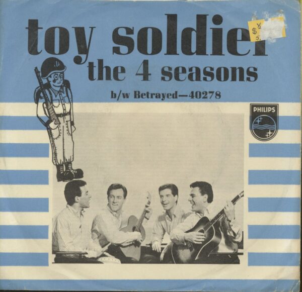 The Four Seasons - Toy Soldier - Betrayed (7inch