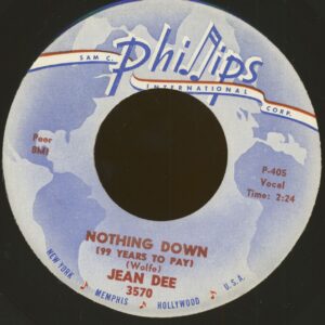 Jean Dee - Nothing Down (99 Years To Pay) - My Greatest Hurt (7inch