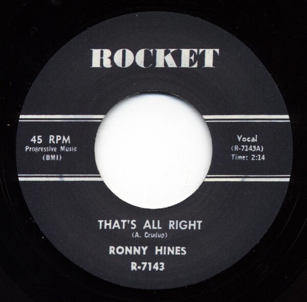 Ronny Hines - That's All Right - I've Got A Woman (7inch