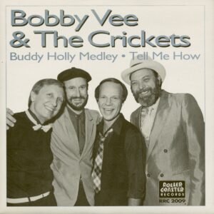 Bobby Vee & The Crickets - Bobby Vee & The Crickets: Buddy Holly Medley - Tell Me How (7inch