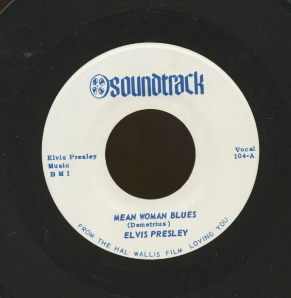 Elvis Presley - Mean Woman Blues (film version) - Loving You (fast version) (7inch