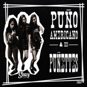 Puno Americano & His Punettes - Puno Americano & His Punettes 7inch