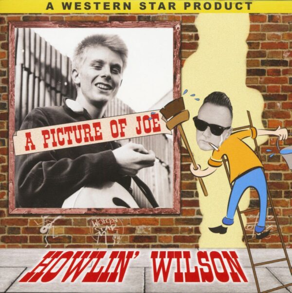 Howlin' Wilson - A Picture Of Joe (7inch