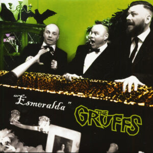 The Gruffs - Esmeralda (7inch