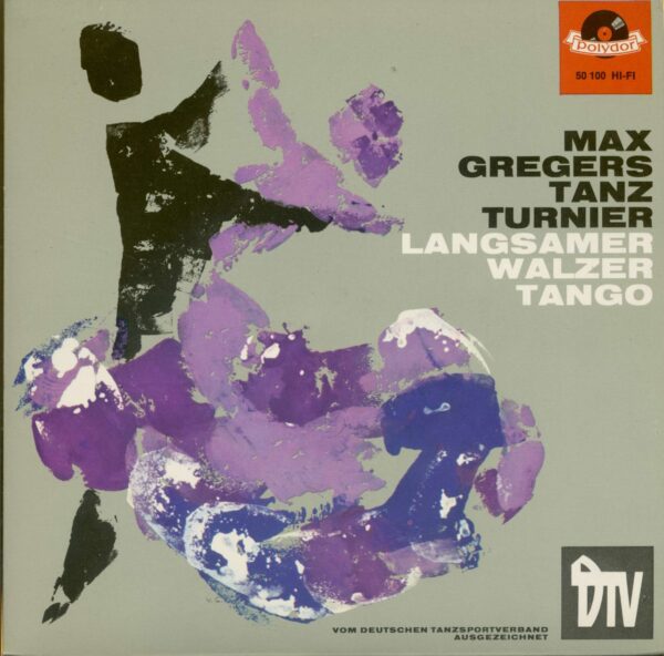 Max Greger's Dance Orchester - Max Gregers Tanz Turnier - Langsamer Walzer & Tango (7inch