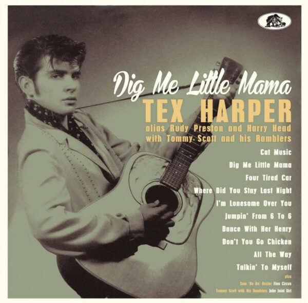 Tex Harper aka Rudy Preston aka Harry Head - Dig Me Little Mama (LP