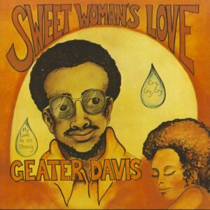 Geater Davis - Sweet Woman's Love (LP