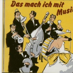 Various - Schlager - Das mach ich mit Musik - Electrola 1954 -1958 (CD)