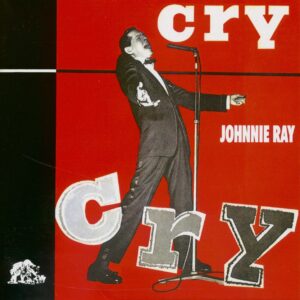 Johnnie Ray - Cry