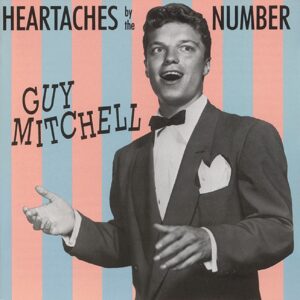 Guy Mitchell - Heartaches By The Number