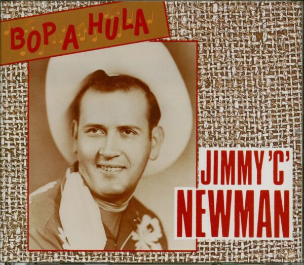 Jimmy C. Newman - Bop-A-Hula (2-CD)