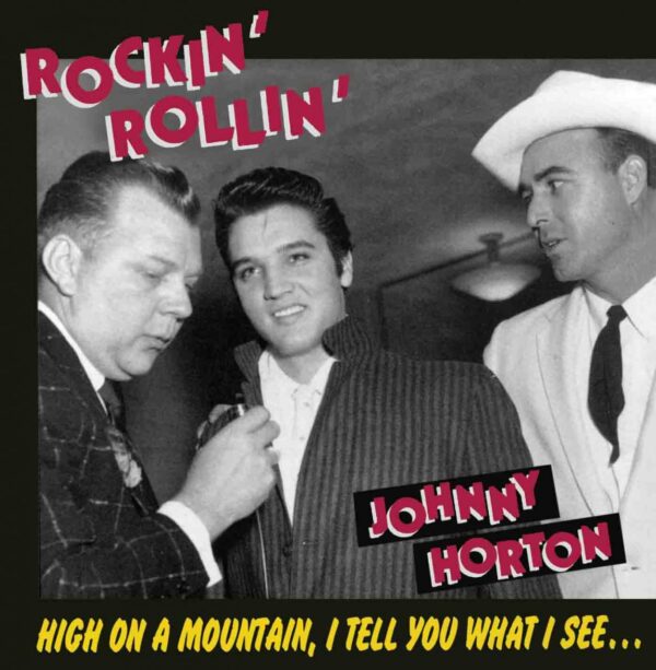 Johnny Horton - Rockin' Rollin' Johnny Horton