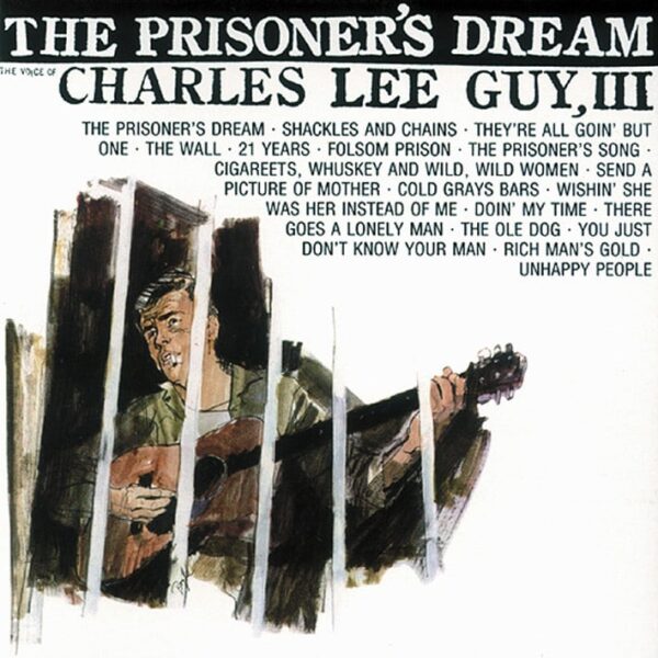 Charles Lee Guy III - Prisoner's Dream (CD)