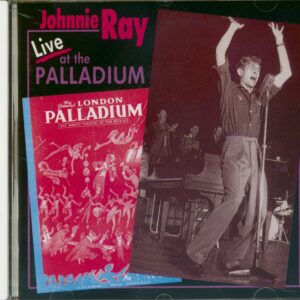 Johnnie Ray - Live At The London Palladium (CD)