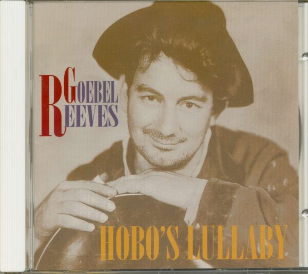 Goebel Reeves - Hobo's Lullaby (CD)