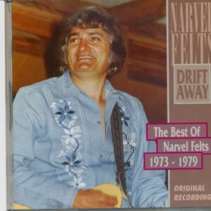 Narvel Felts - Drift Away - Best 1973-1979 (CD)