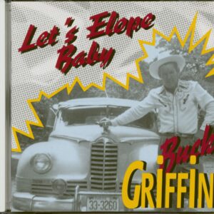 Buck Griffin - Let's Elope Baby (CD)