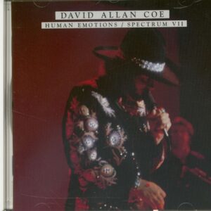 David Allan Coe - Human Emotions - Spectrum VII (CD)