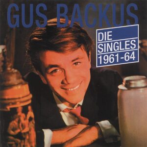 Gus Backus - Die Singles 1961-1964