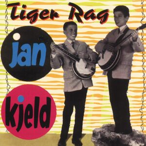 JAN & KJELD - Tiger Rag