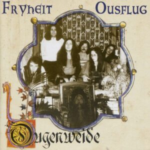 OUGENWEIDE - Fryheit - Ousflug