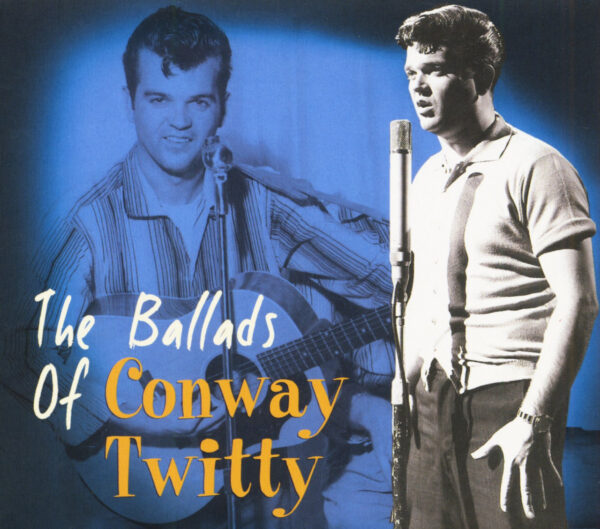 Conway Twitty - The Ballads of Conway Twitty (CD)