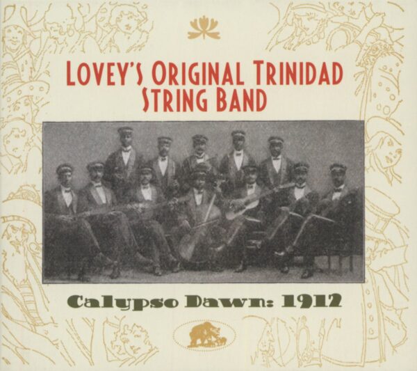 Lovey's Original Trinidad String Band - Calypso Dawn: 1912 (Trinidad String Band)