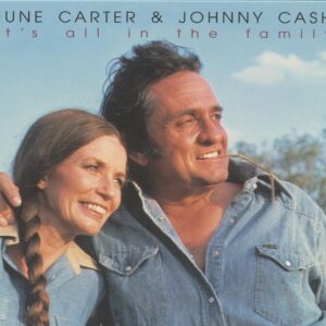 June Carter & Johnny Cash - It's All In The Family (CD)