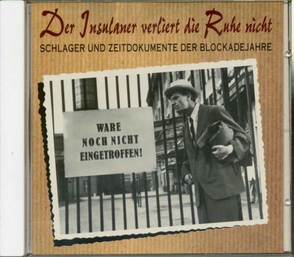 Various - History - Der Insulaner verliert die Ruhe nicht - Schlager und Zeitdokumente der Berlin Blockade (CD)