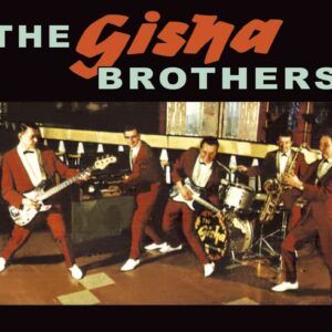 GISHA BROTHERS - The Gisha Brothers