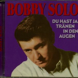 Bobby Solo - Du hast ja Tränen in den Augen (CD)