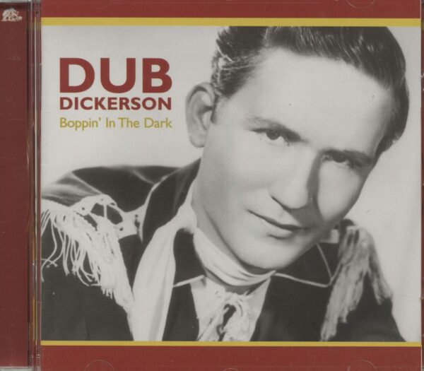 Dub Dickerson - Boppin' In The Dark (CD)