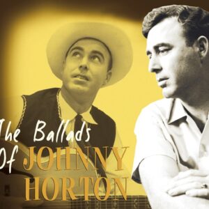 Johnny Horton - The Ballads Of Johnny Horton