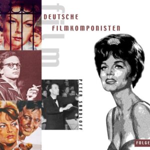 Peter Sandloff - Grosse deutsche Filmkomponisten Vol. 6