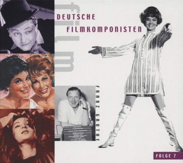 Franz Grothe - Grosse deutsche Filmkomponisten Vol.7