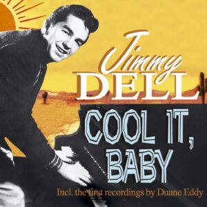 Jimmy Dell - Cool It Baby (CD)