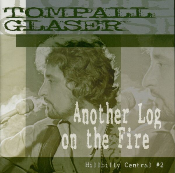 Tompall Glaser - Another Log On The Fire